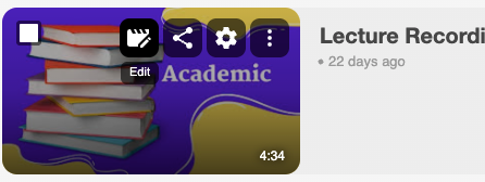 Edit button overlay on video thumbnail
